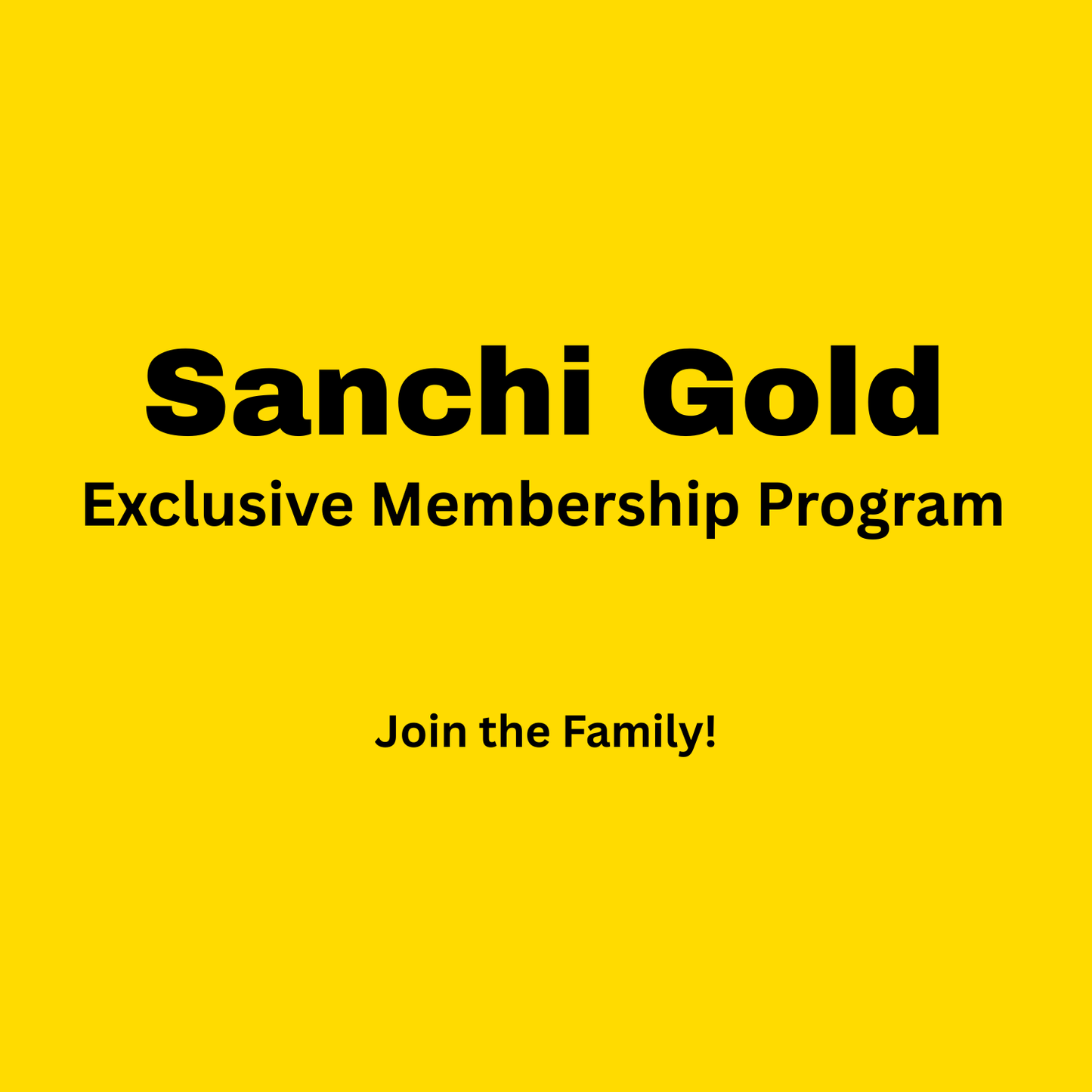Sanchi Gold Annual Membership
